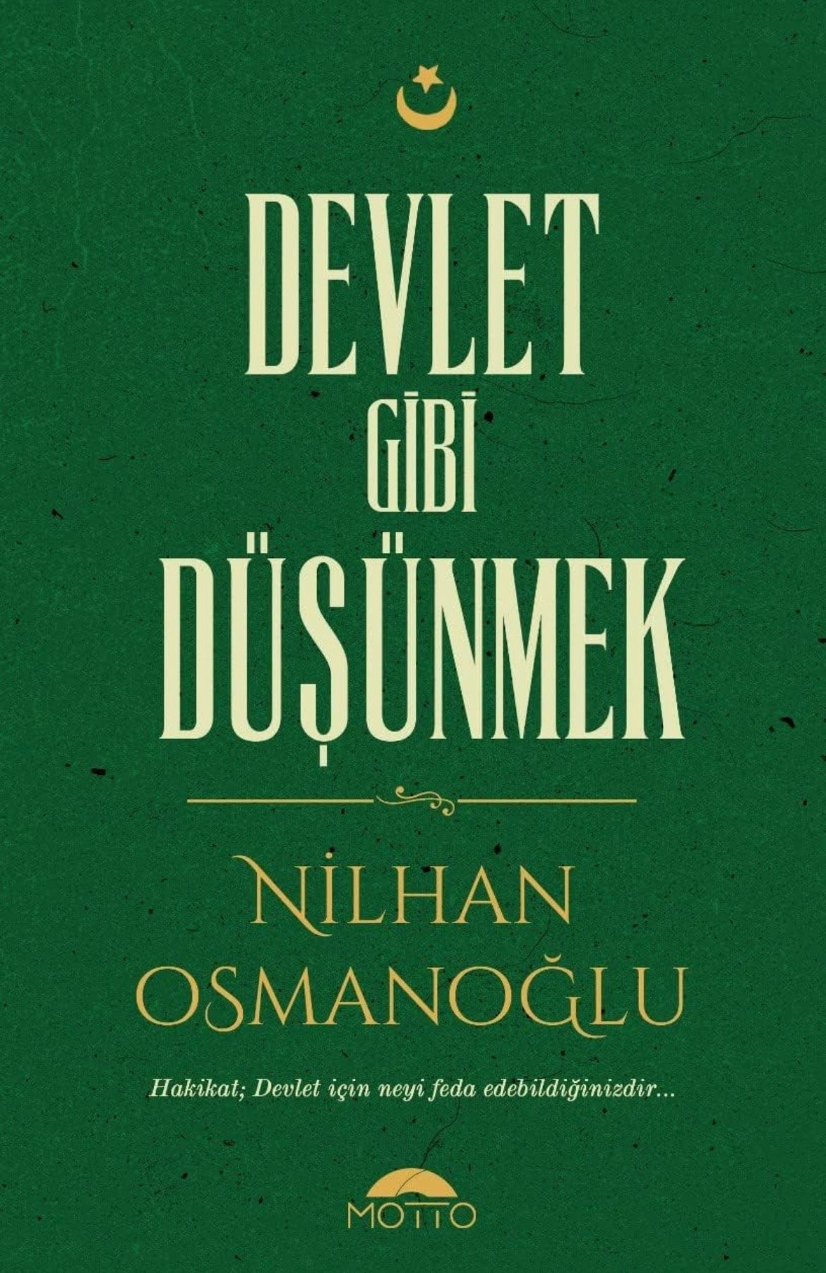 Nilhan Osmanoğlu Devlet gibi düşünmek